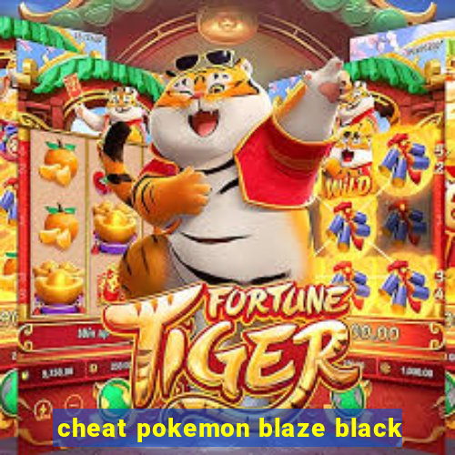 cheat pokemon blaze black